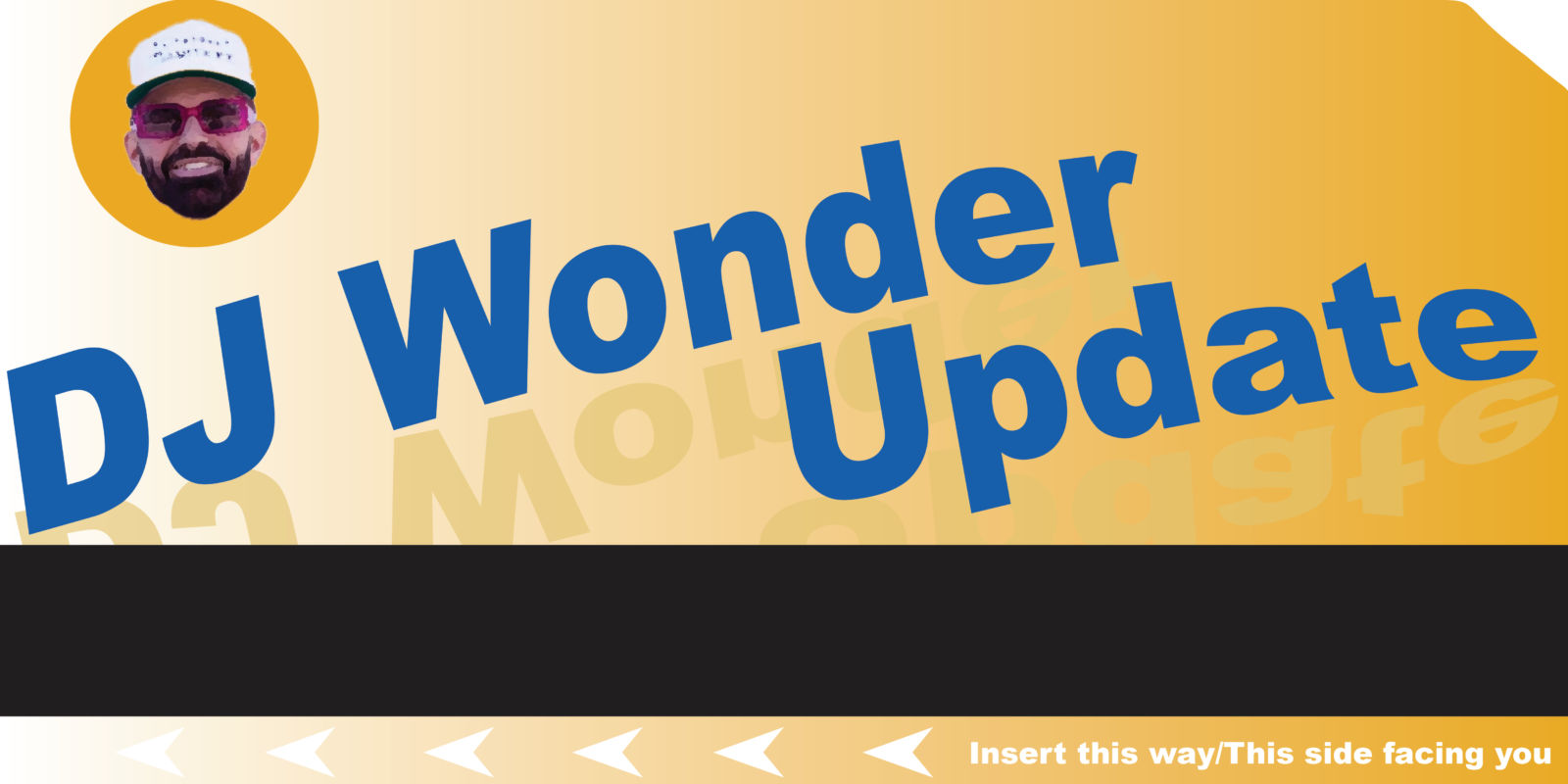 DJ Wonder Update