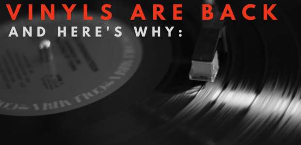 Vinyls Are Back and Here’s Why: