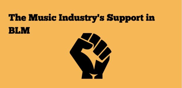 The Music Industry’s Support in BLM