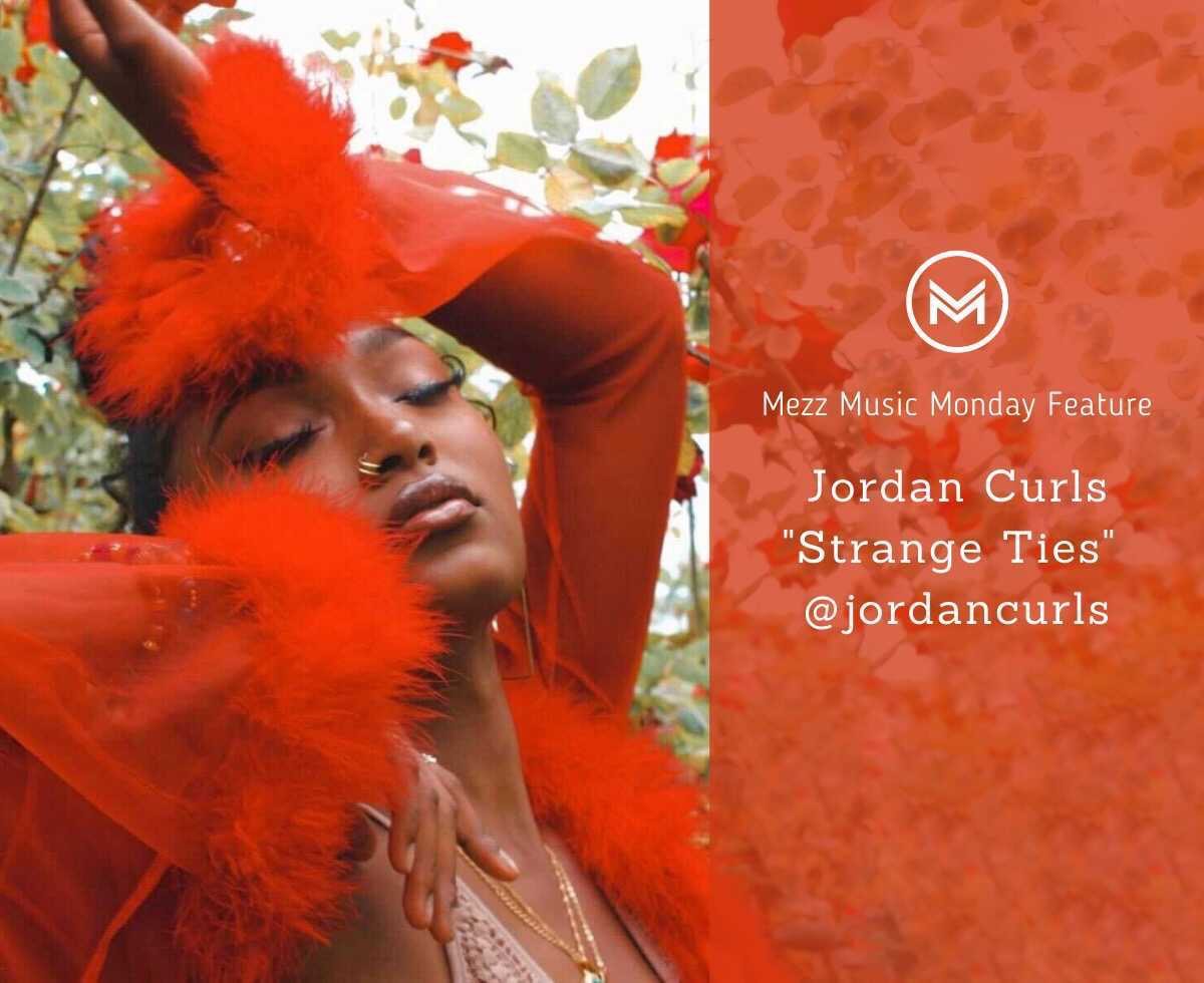 Mezz Music Mondays Feature: Jordan Curls